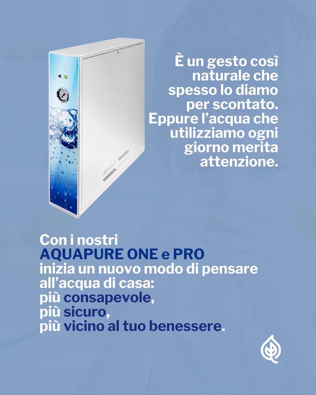 Aquapure — acqua più consapevole, sicura e vicina al tuo benessere